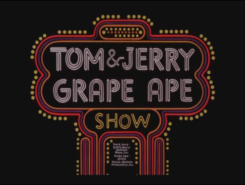 The NEW Tom & Jerry/Grape Ape Show!